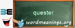 WordMeaning blackboard for quester